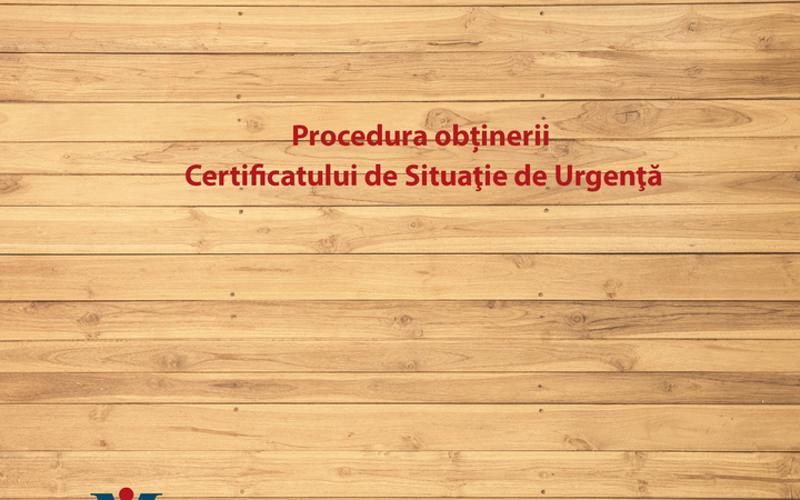 Procedura obținerii Certificatului de Situaţie de Urgenţă