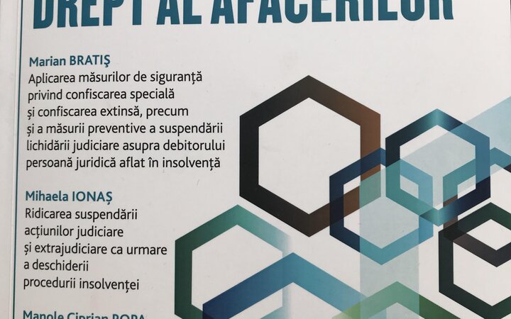 Mihaela Ionaș a publicat articolul Ridicarea suspendării acţiunilor judiciare si extrajudiciare ca urmare a deschiderii procedurii insolvenţei în Revista română de dreptul afacerilor, nr. 3/2017, p. 69-97
