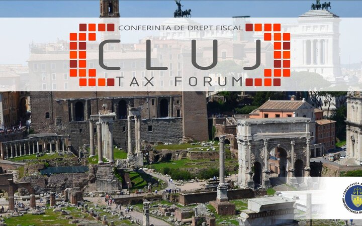 Conferinţa de drept fiscal CLUJ TAX FORUM