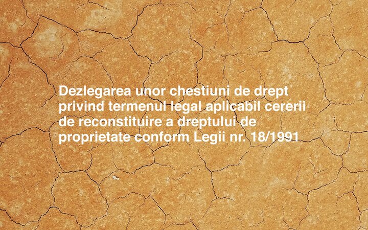 Înalta Curte De Casaţie Şi Justiţie - Completul Pentru Dezlegarea unor Chestiuni de Drept în Materie Civilă