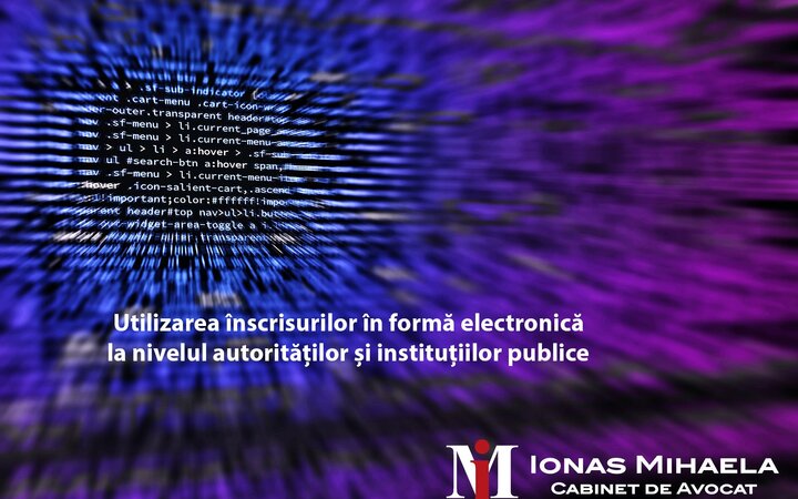 Utilizarea înscrisurilor în formă electronică la nivelul autoritățile și instituțiilor publice