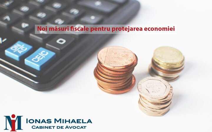Noi măsuri fiscale pentru protejarea economiei