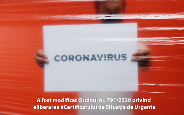 A fost modificat Ordinul nr. 791/2020 privind eliberarea #Certificatului de Situație de Urgenta
