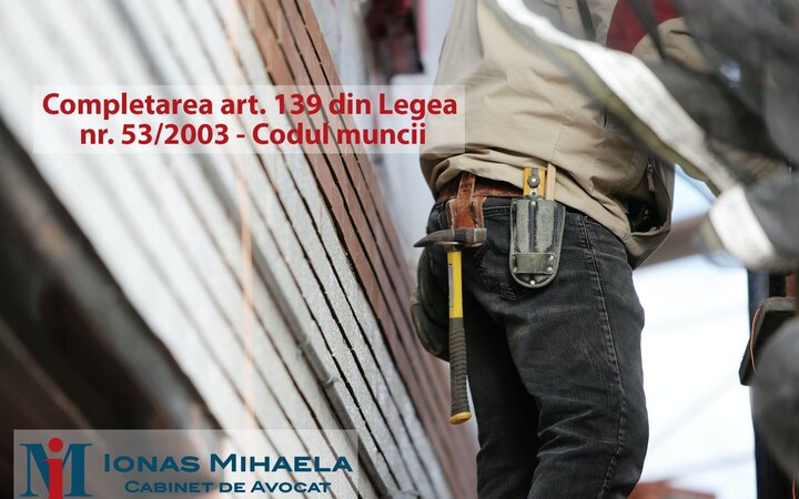 Completarea art. 139 din Legea nr. 53/2003 - Codul muncii