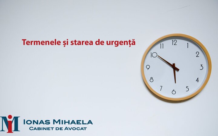 Termenele și starea de urgență
