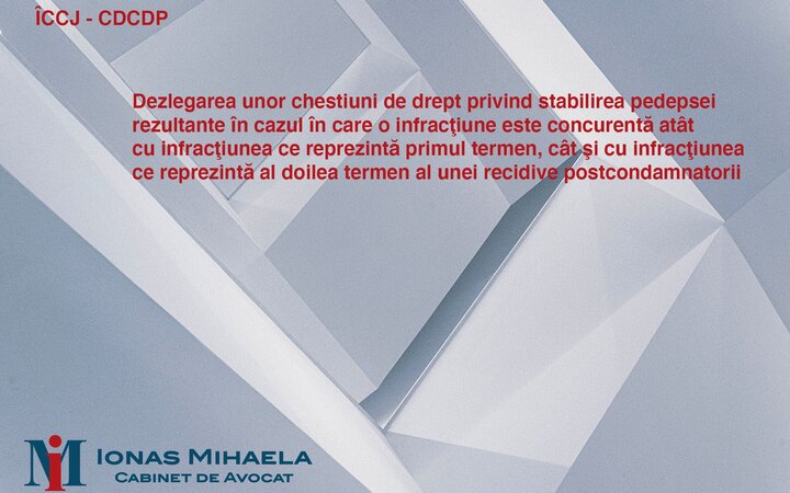 Înalta Curte De Casaţie Şi Justiţie - Completul Pentru Dezlegarea Unor Chestiuni De Drept În Materie Penală